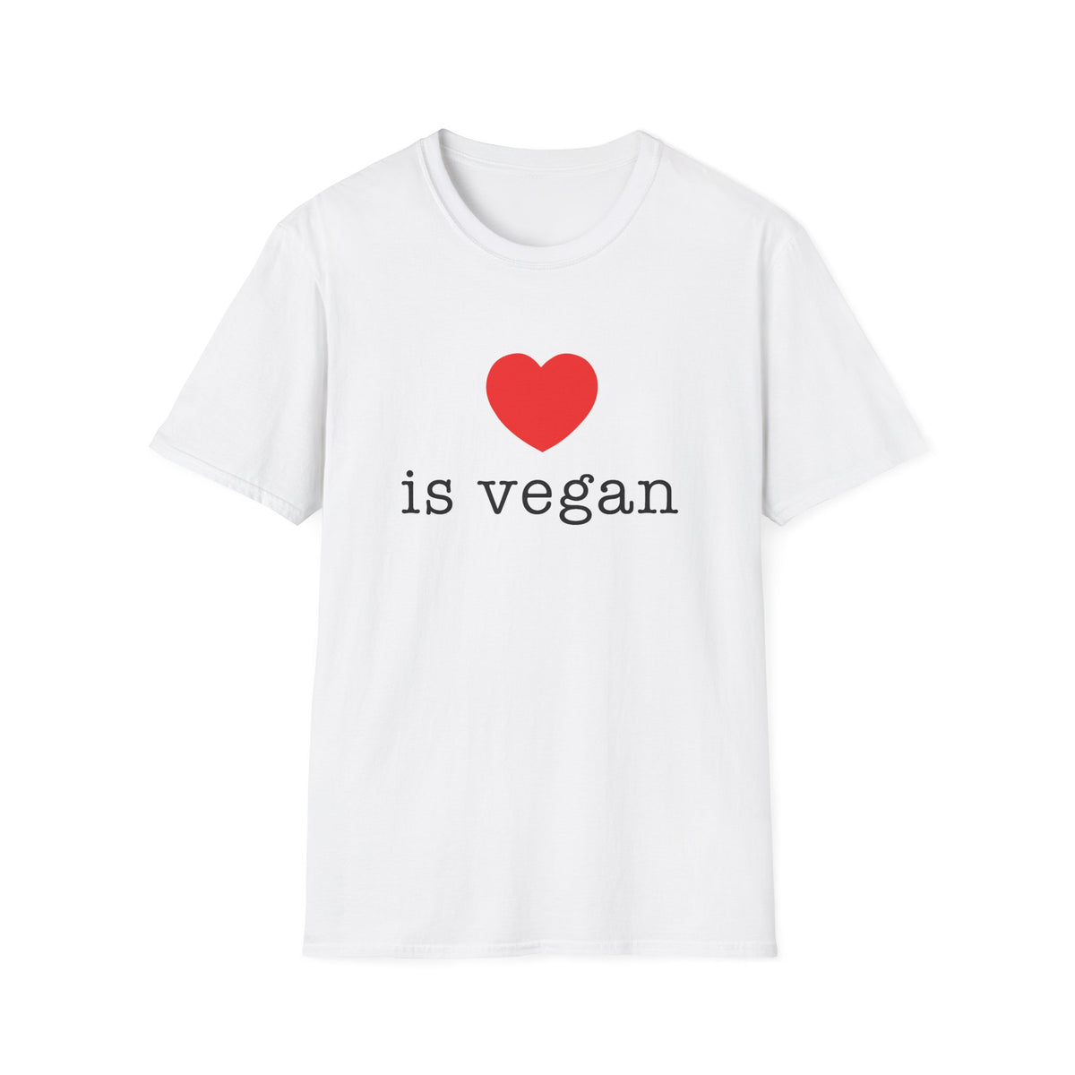 Love is Vegan T-Shirt