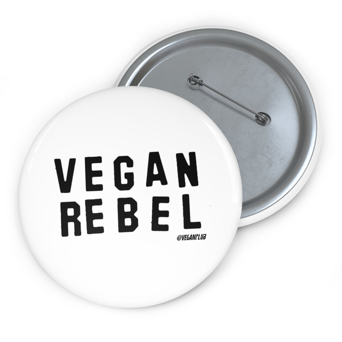 Pin Buttons - Vegan Rebel Custom Pin Buttons