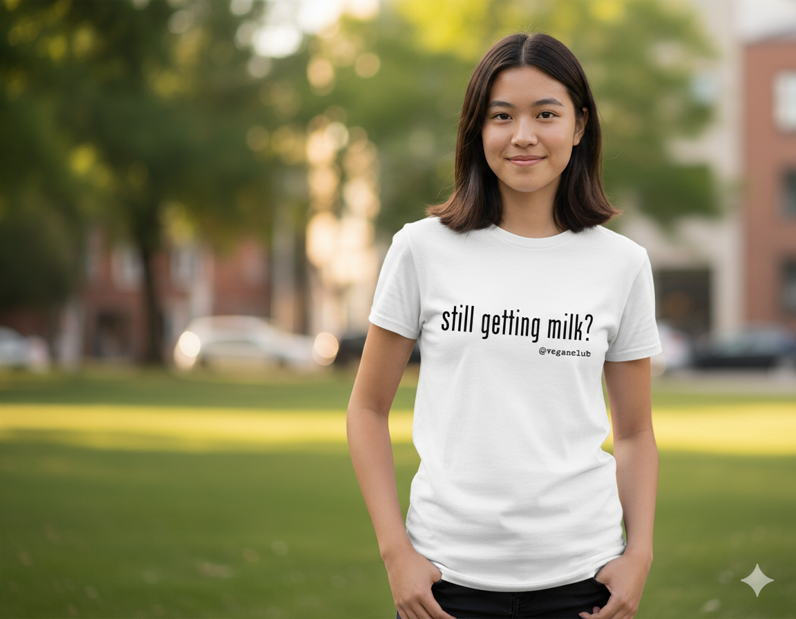 Still Getting Milk? Vegan Club T-Shirt