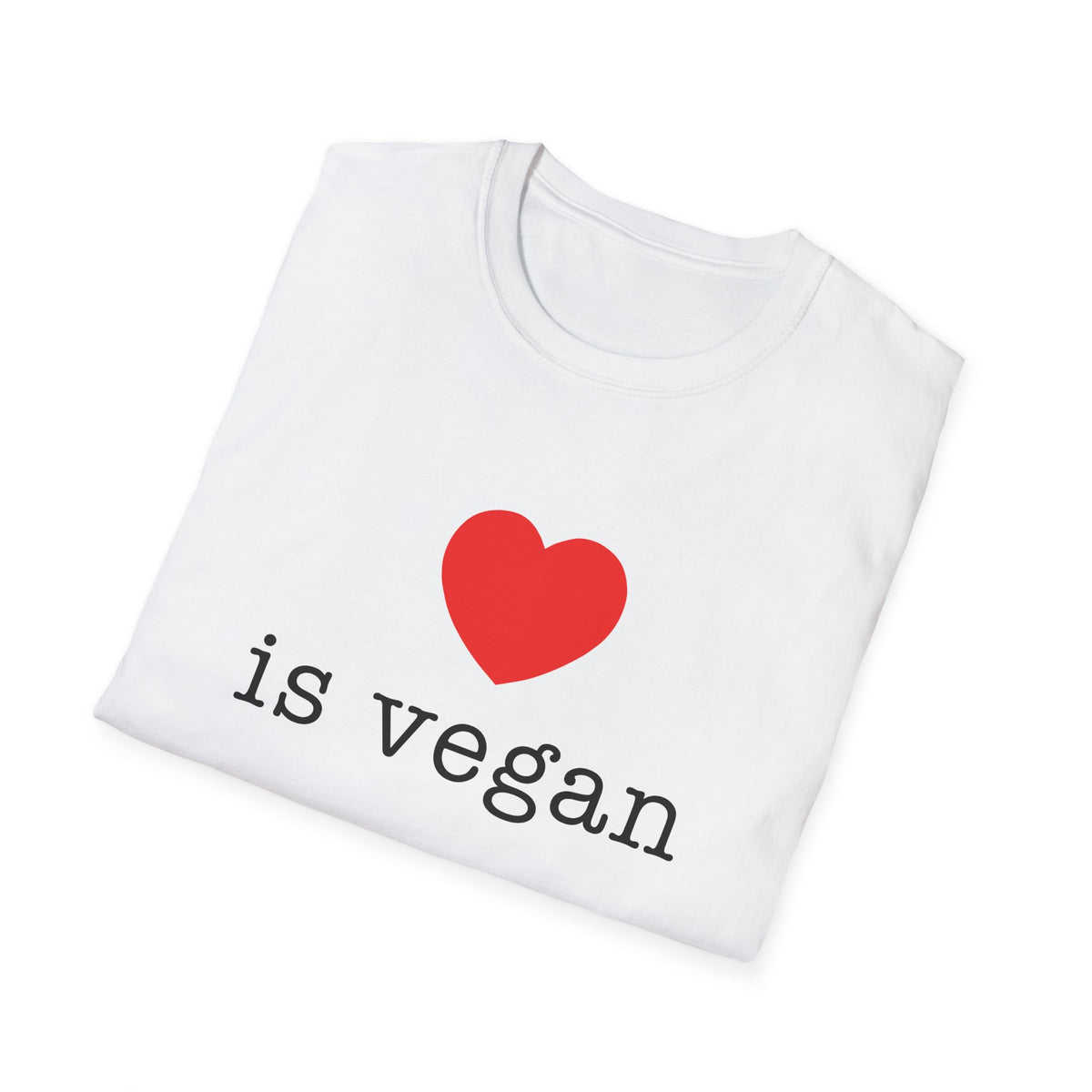 Love is Vegan T-Shirt