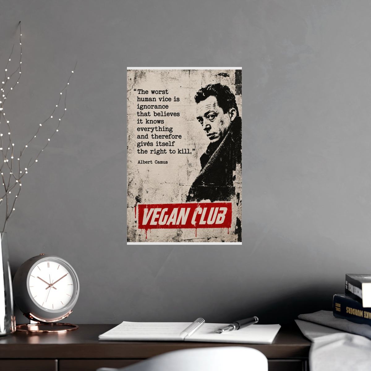 Vegan Club Poster - Albert Camus / Ignorance that kills