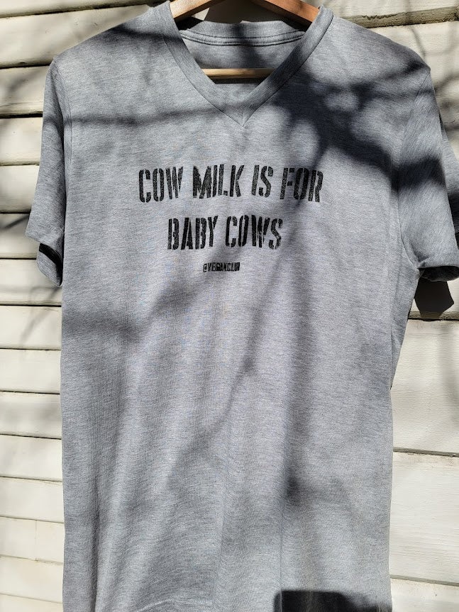 Cow Milk is for Baby cows T-shirt - New Design 2022