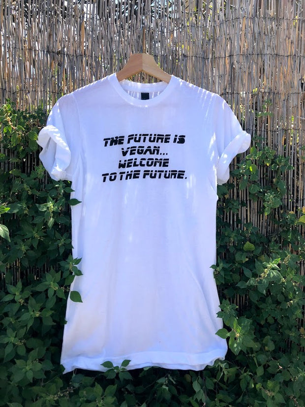 "The future is vegan... Welcome to the future."