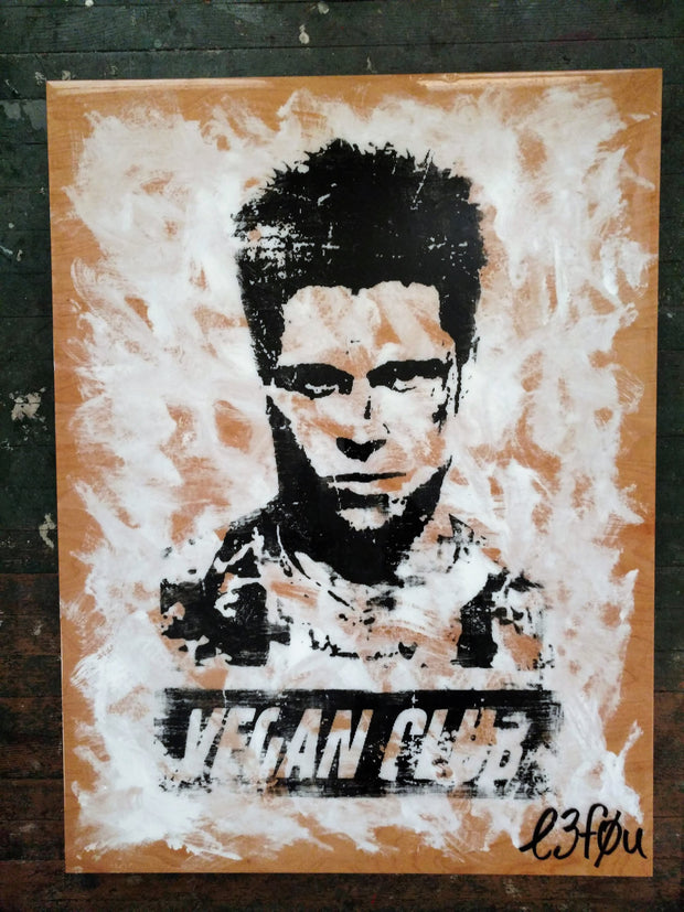 30x40 Original Artwork "Vegan Club" featuring your fav vegan celeb Brad Pitt signed L3F0u (1 of X)